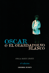 3º y 4º edición - Oscar o el guardapolvo blanco